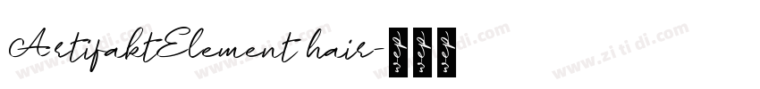 ArtifaktElement hair字体转换